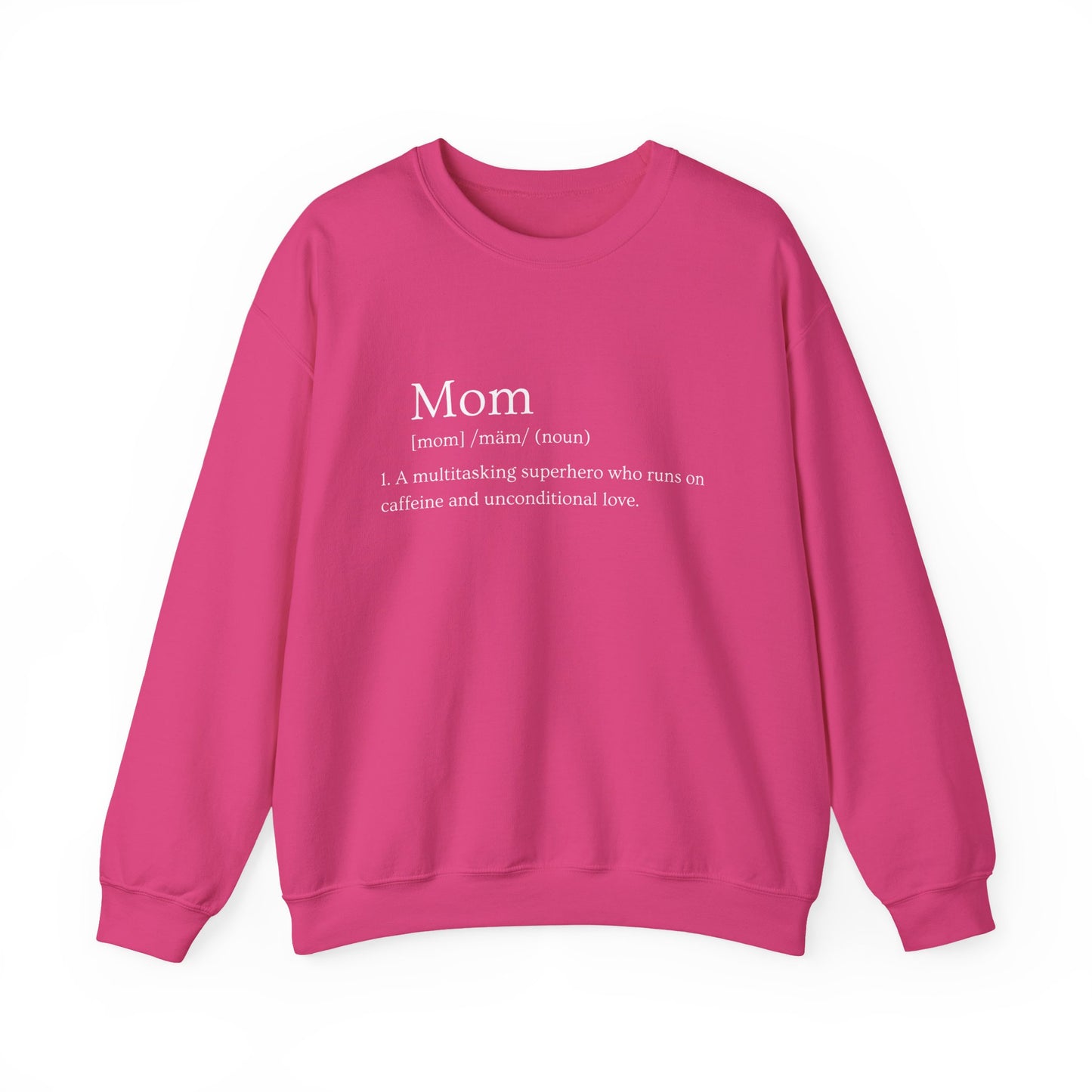 Mom Definition Sweatshirt
