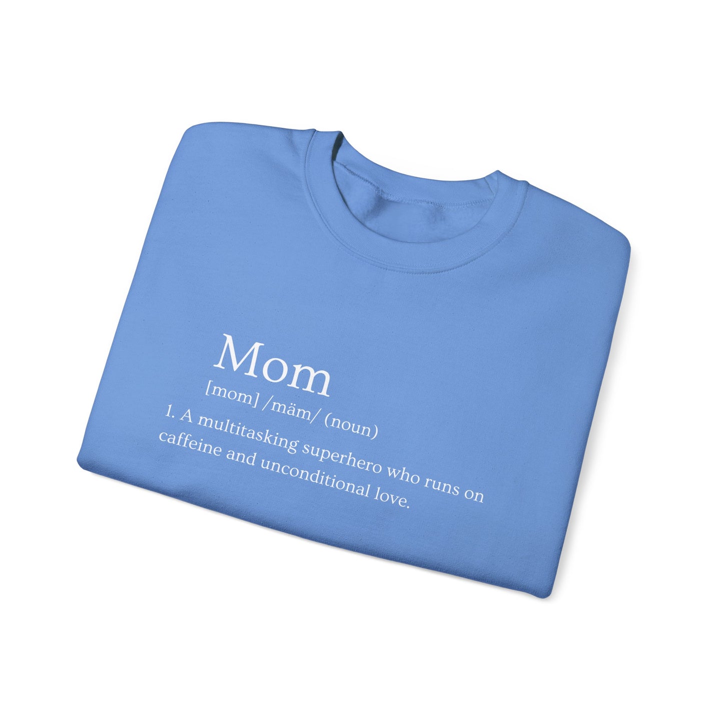 Mom Definition Sweatshirt