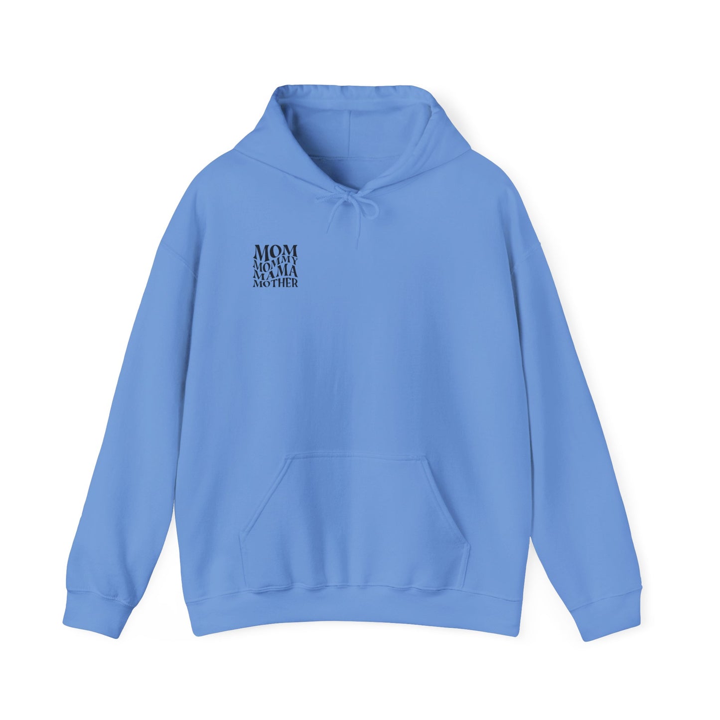 Mom Themed Hoodie