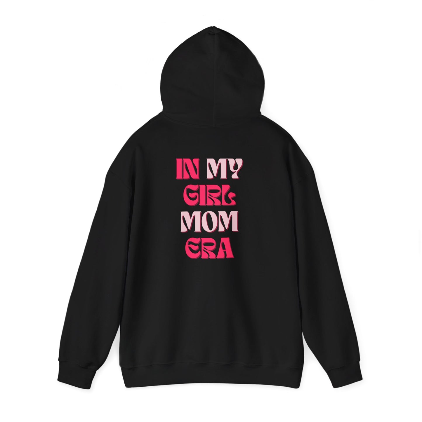 In My Girl Mom Era Hoodie