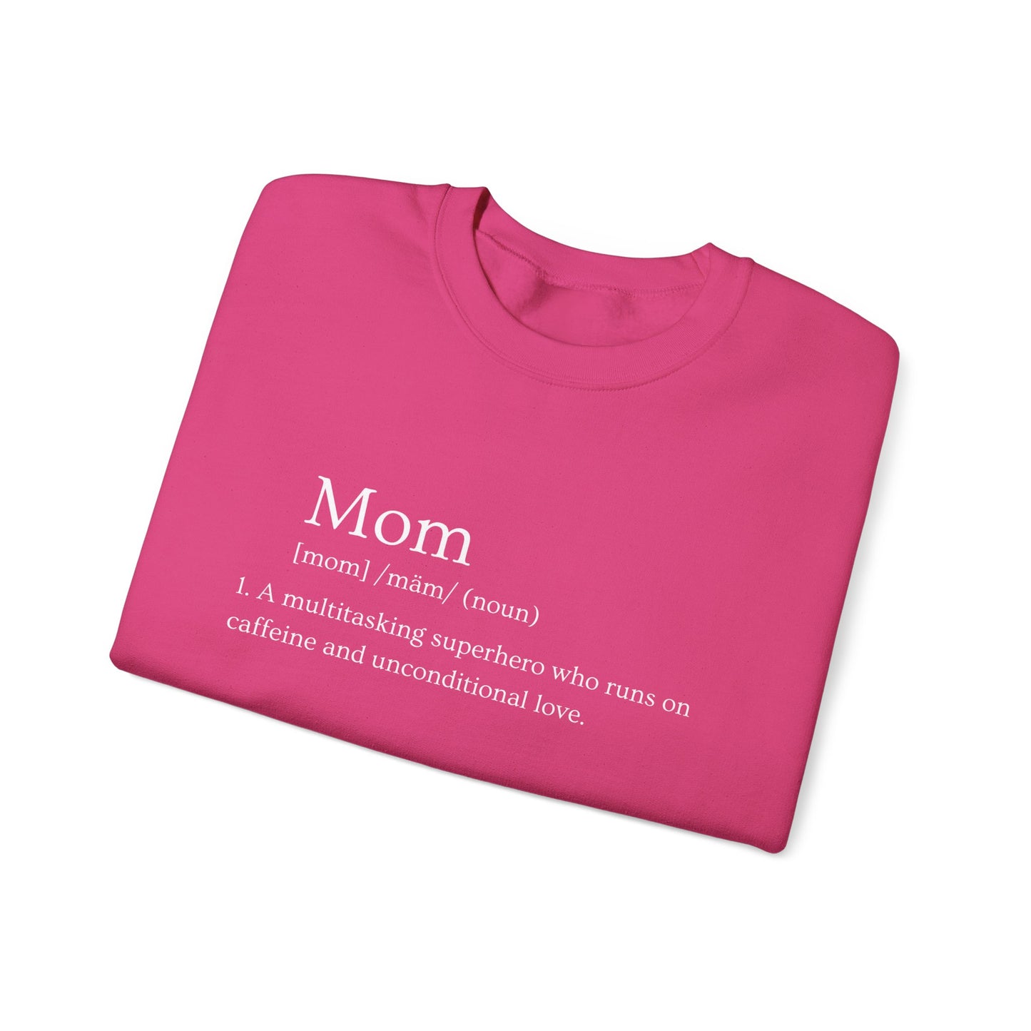 Mom Definition Sweatshirt