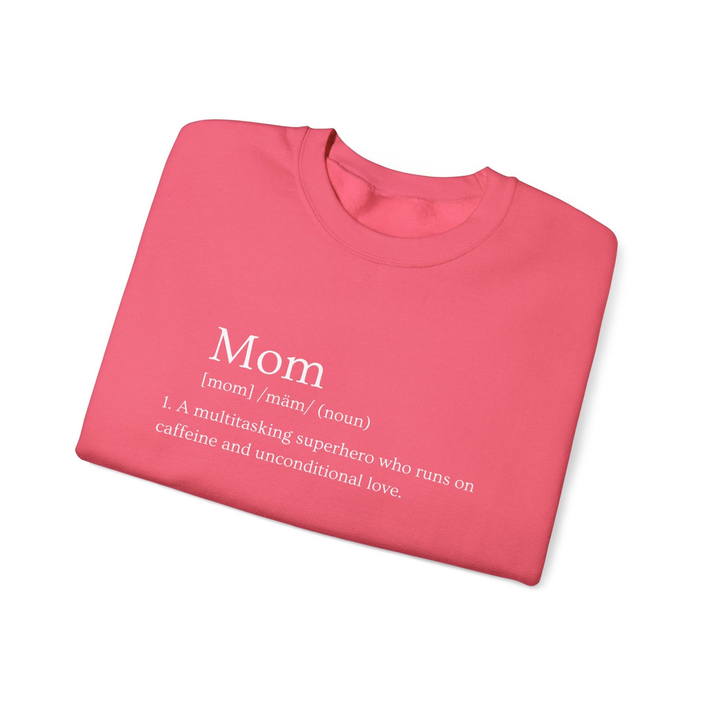 Mom Definition Sweatshirt
