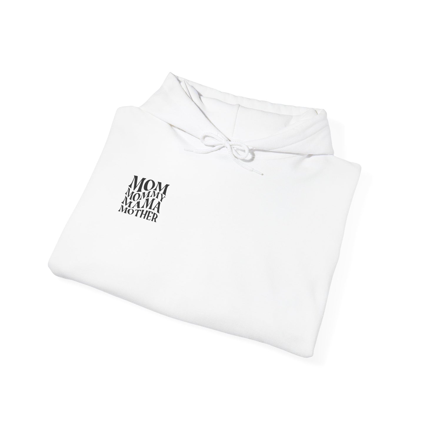 Mom Themed Hoodie