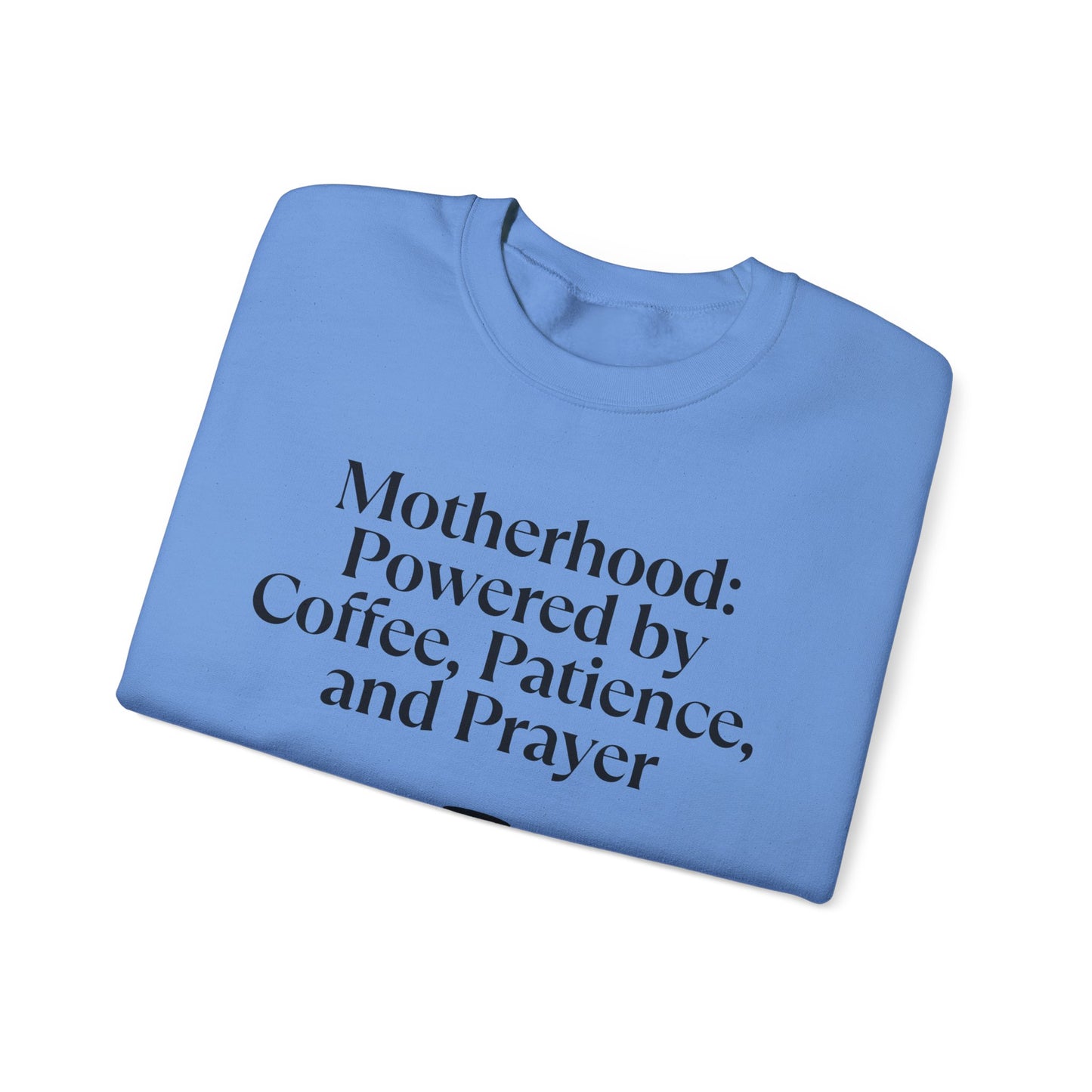 Cozy Mom Sweatshirt: Powered by Coffee, Patience & Prayer
