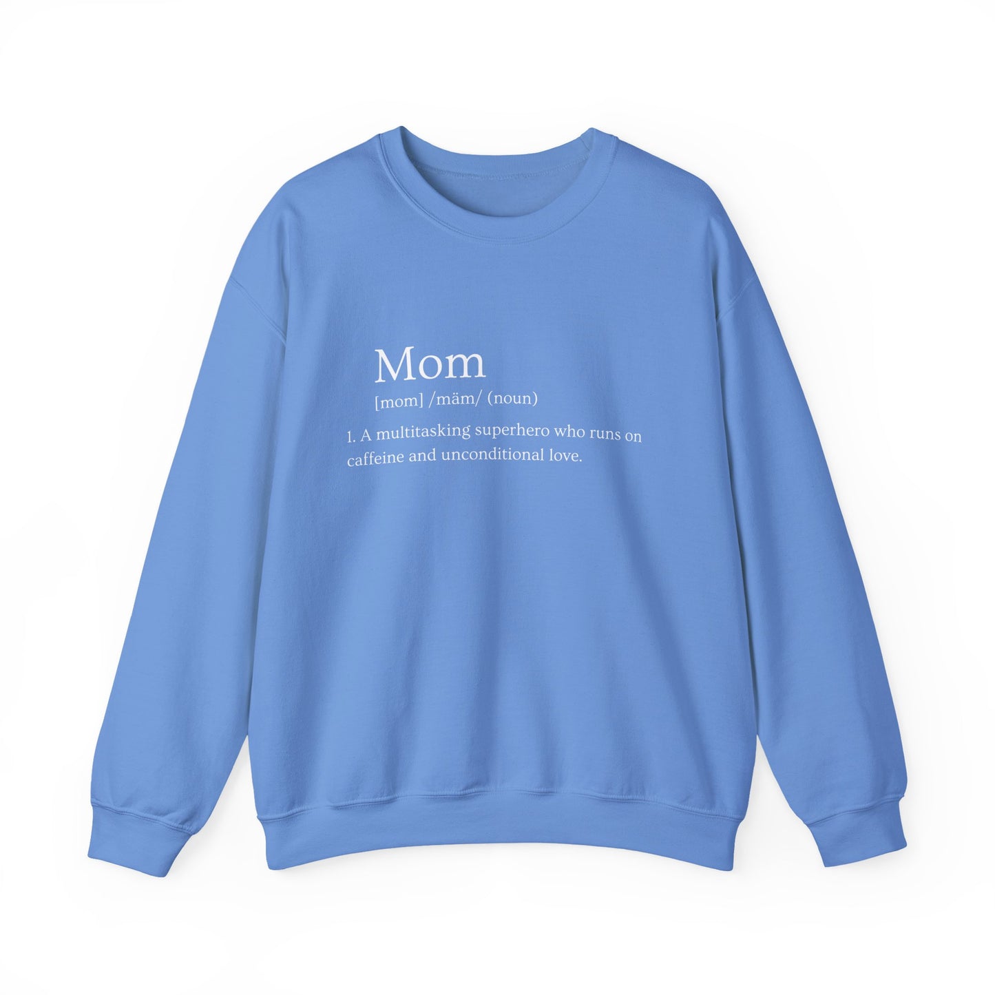 Mom Definition Sweatshirt