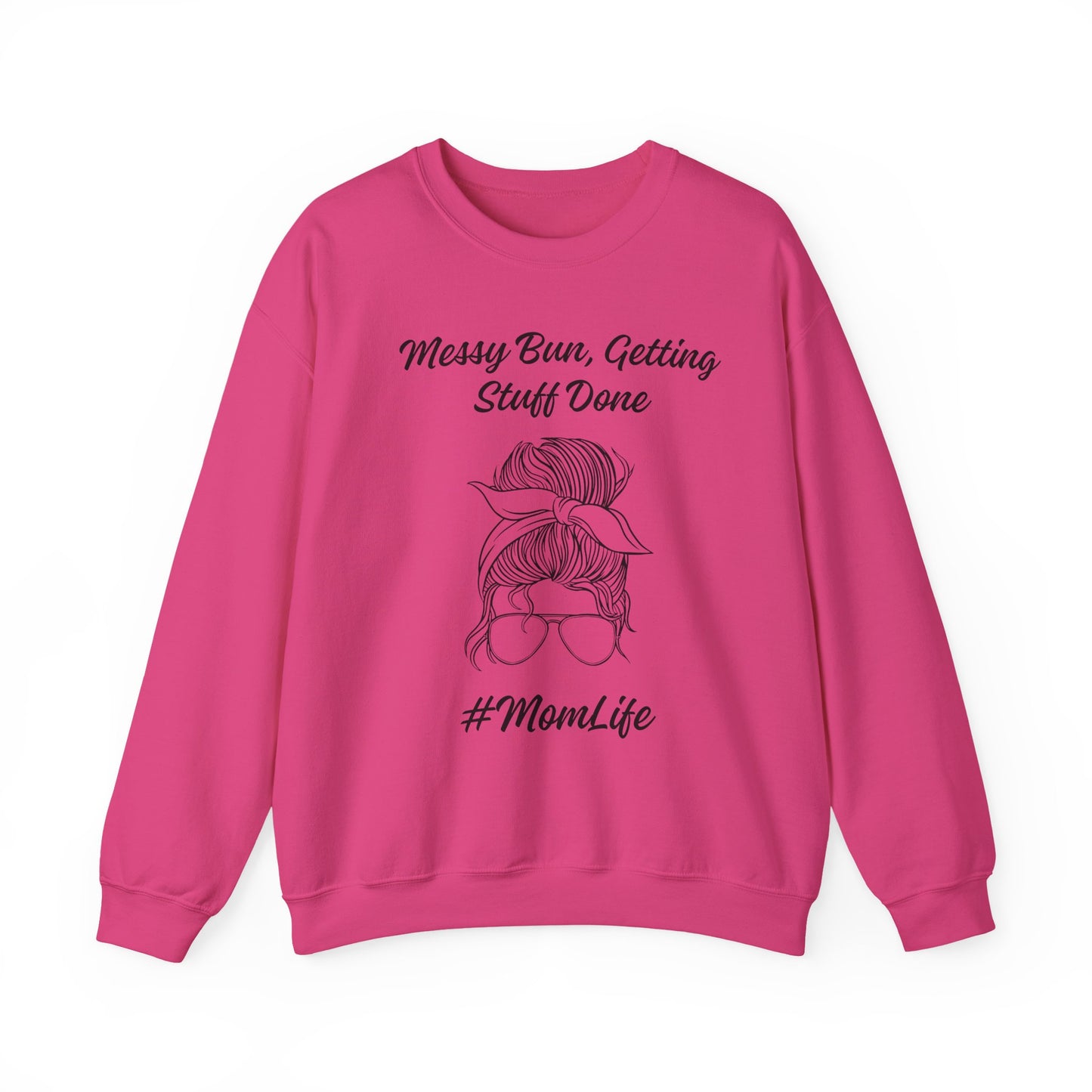 Messy Bun Mom Life Crewneck Sweatshirt