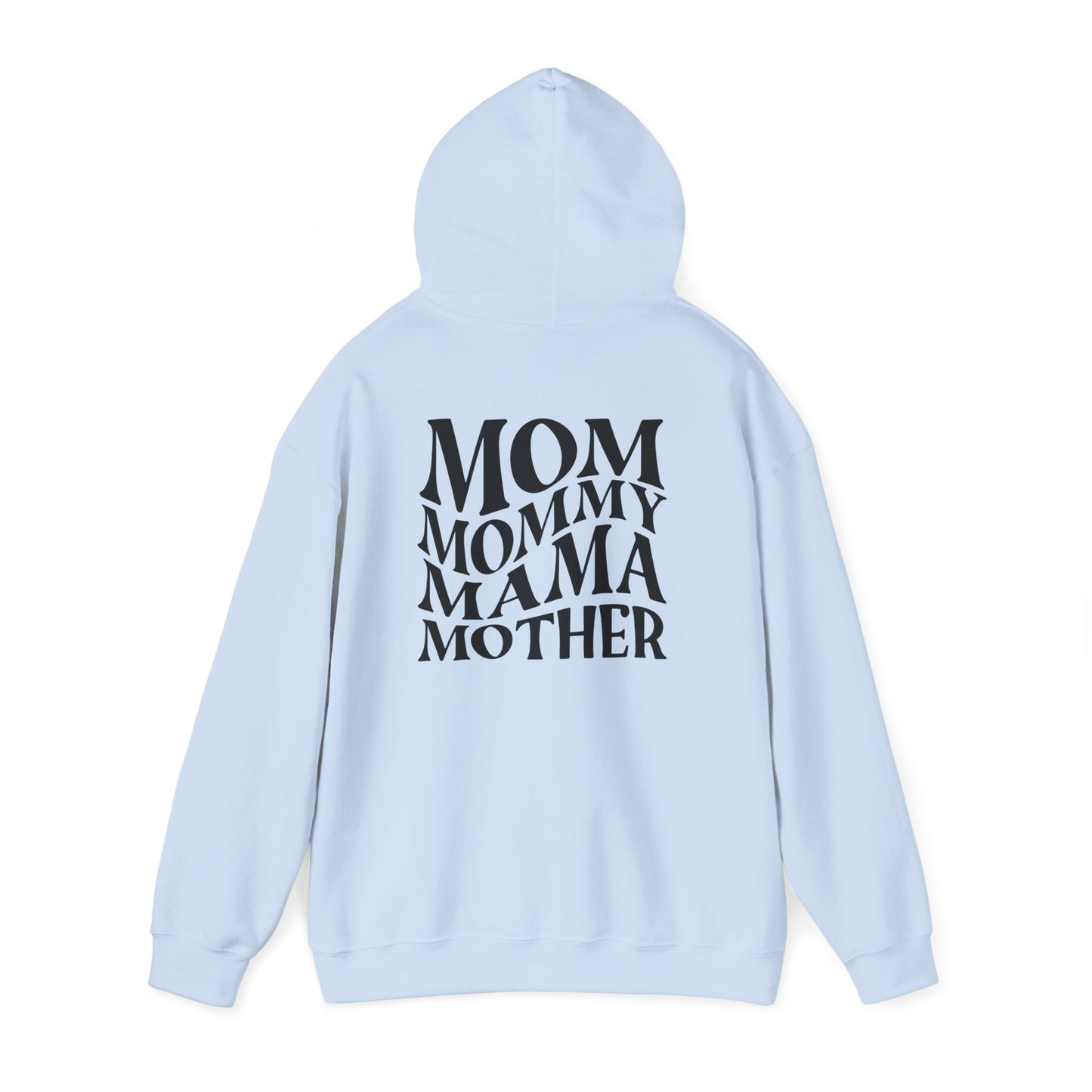 Mom Themed Hoodie