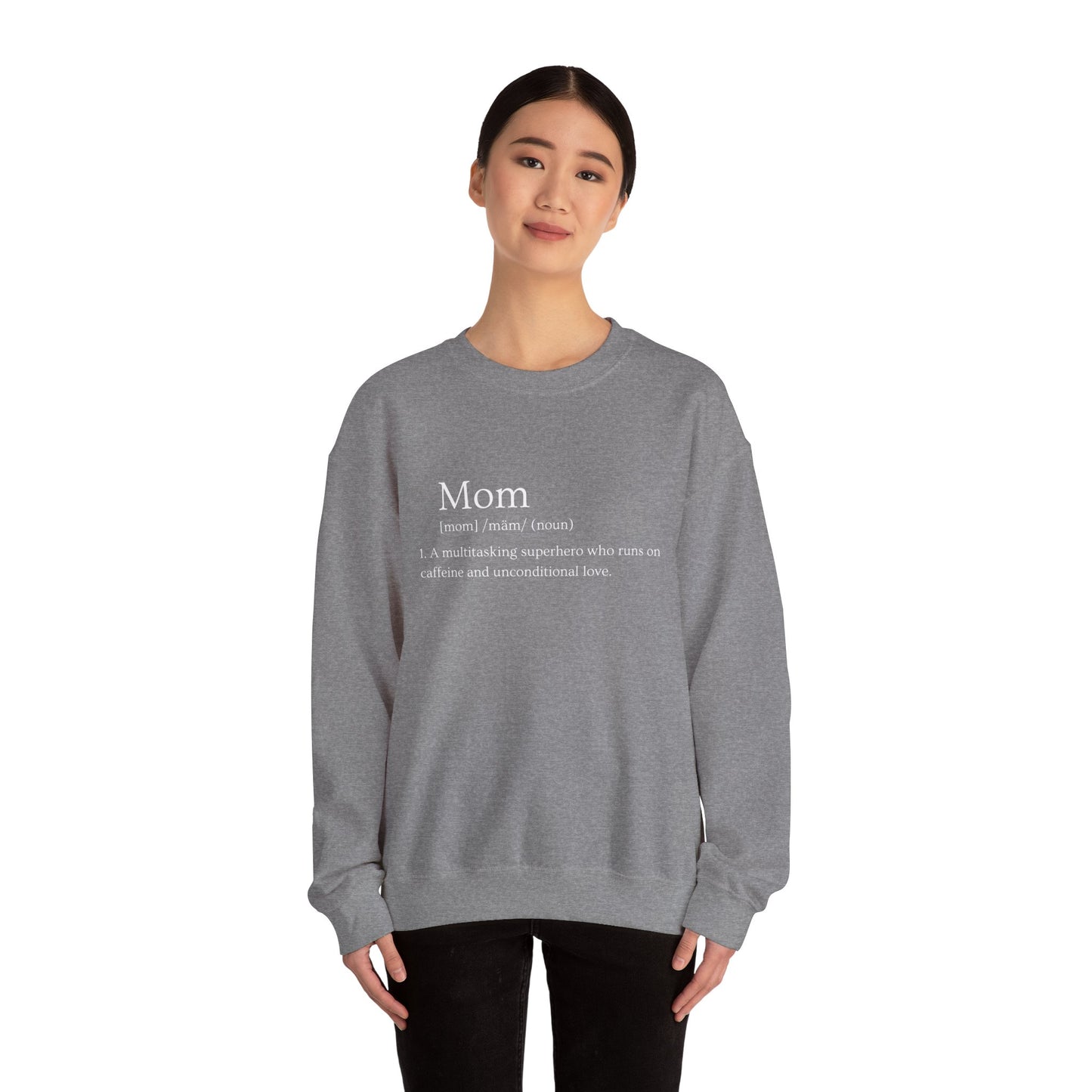 Mom Definition Sweatshirt