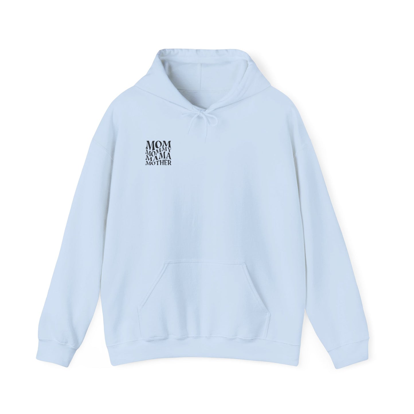 Mom Themed Hoodie