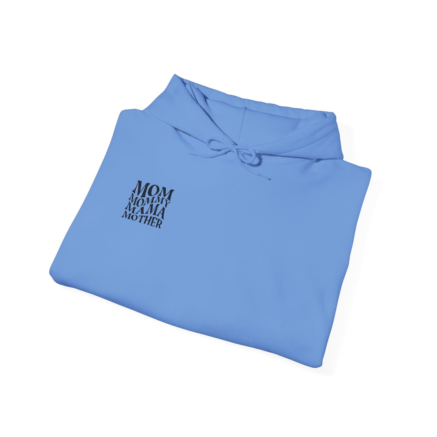Mom Themed Hoodie