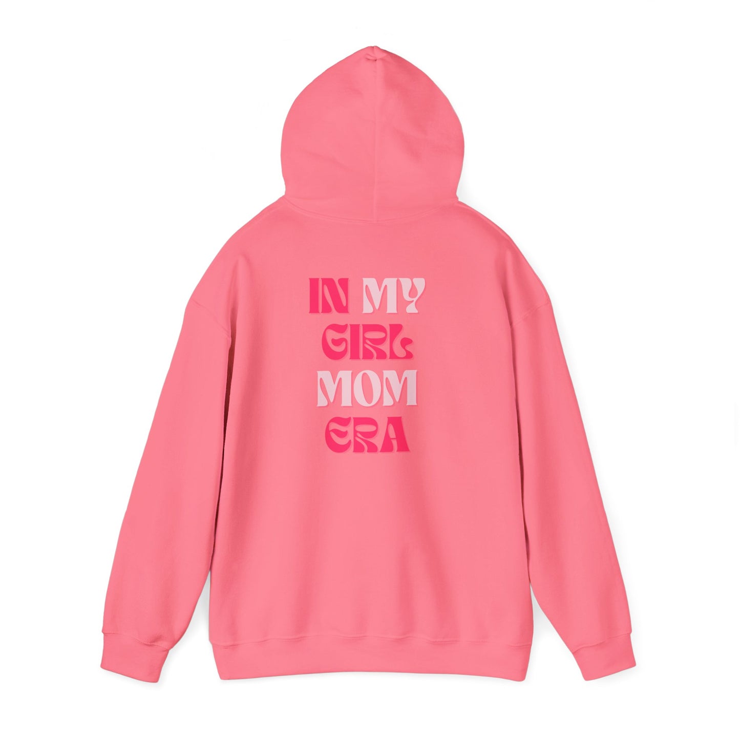 In My Girl Mom Era Hoodie