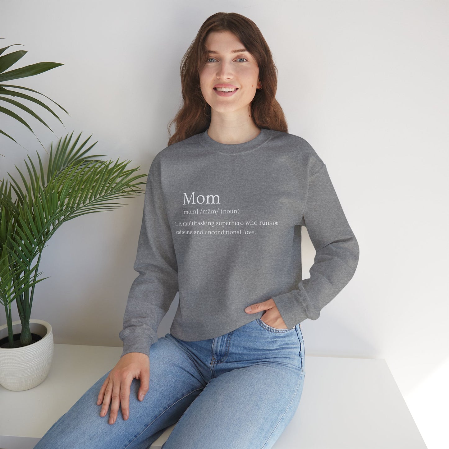 Mom Definition Sweatshirt