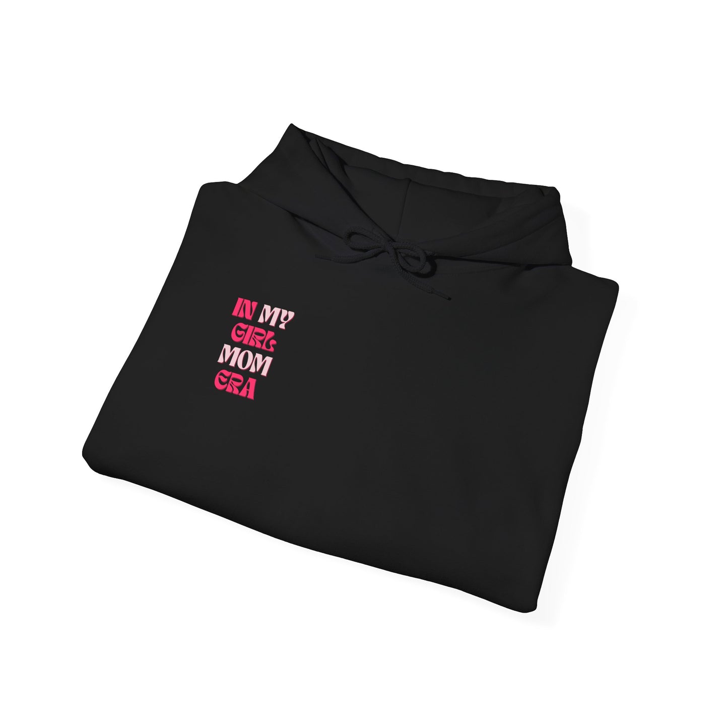 In My Girl Mom Era Hoodie