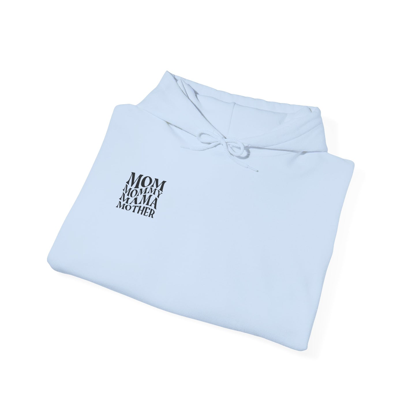Mom Themed Hoodie