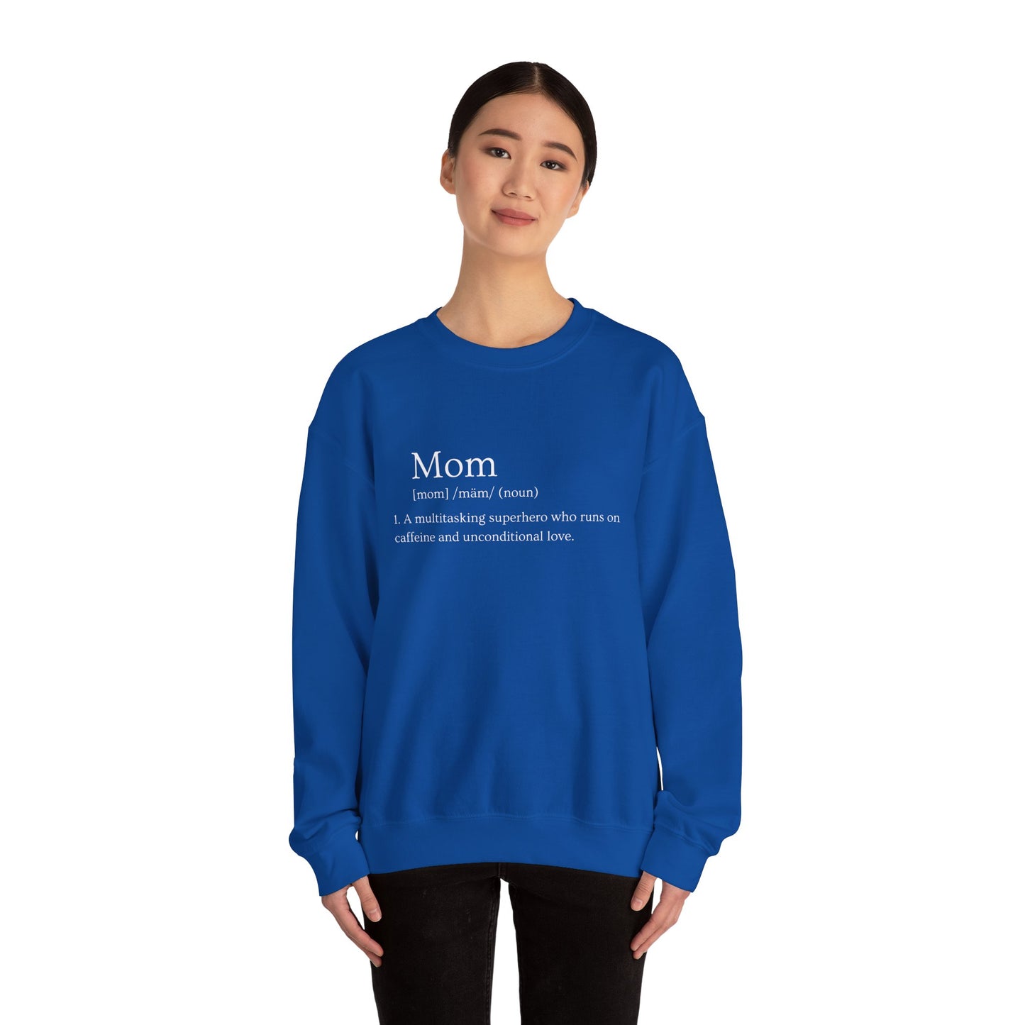 Mom Definition Sweatshirt