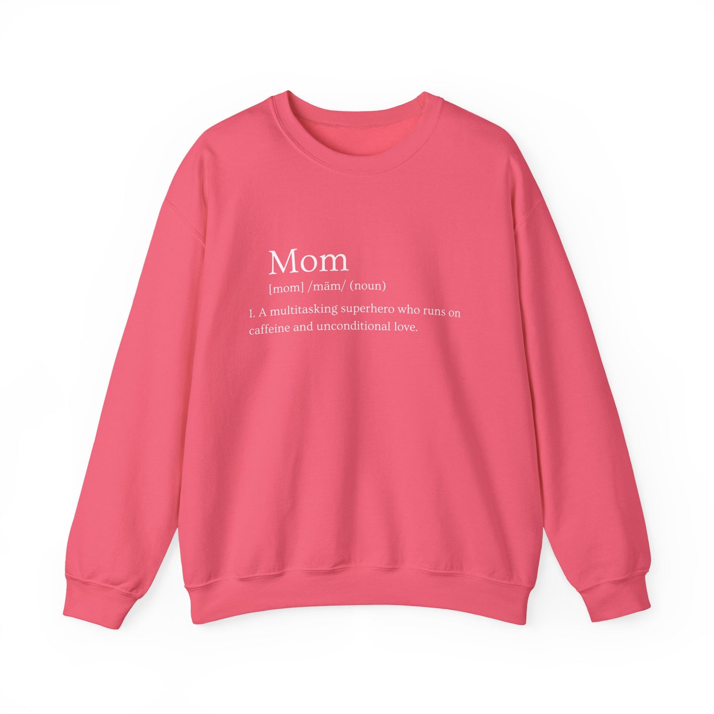 Mom Definition Sweatshirt