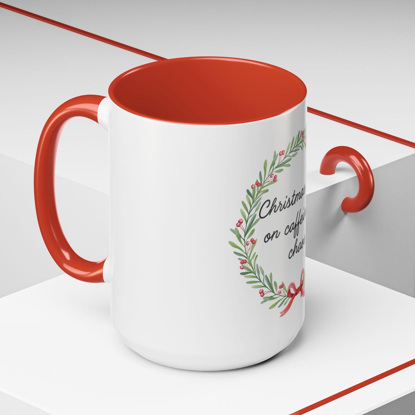 Christmas Runs on Caffeine & Chaos Accent Coffee Mug