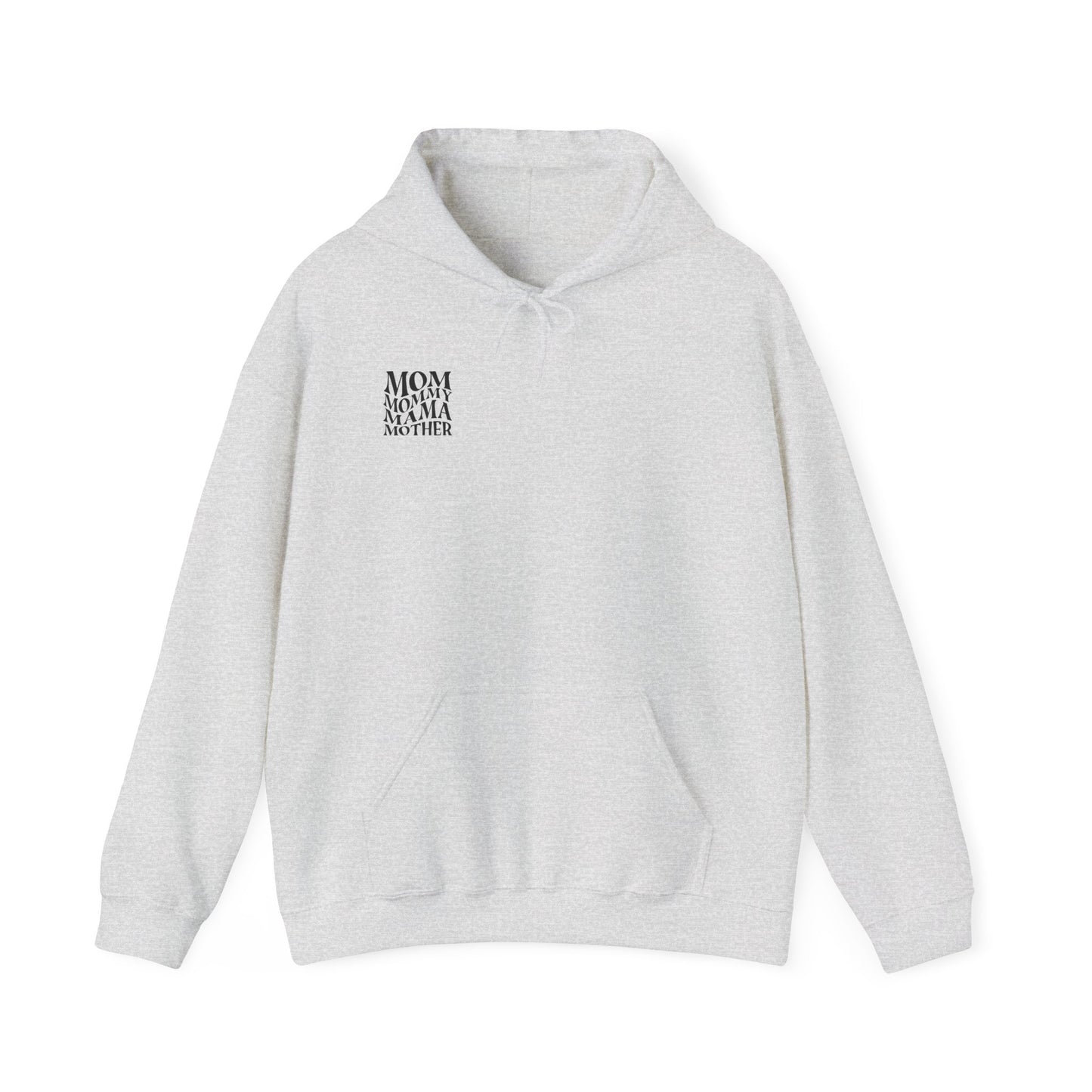 Mom Themed Hoodie