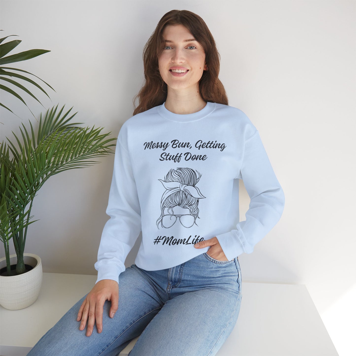 Messy Bun Mom Life Crewneck Sweatshirt