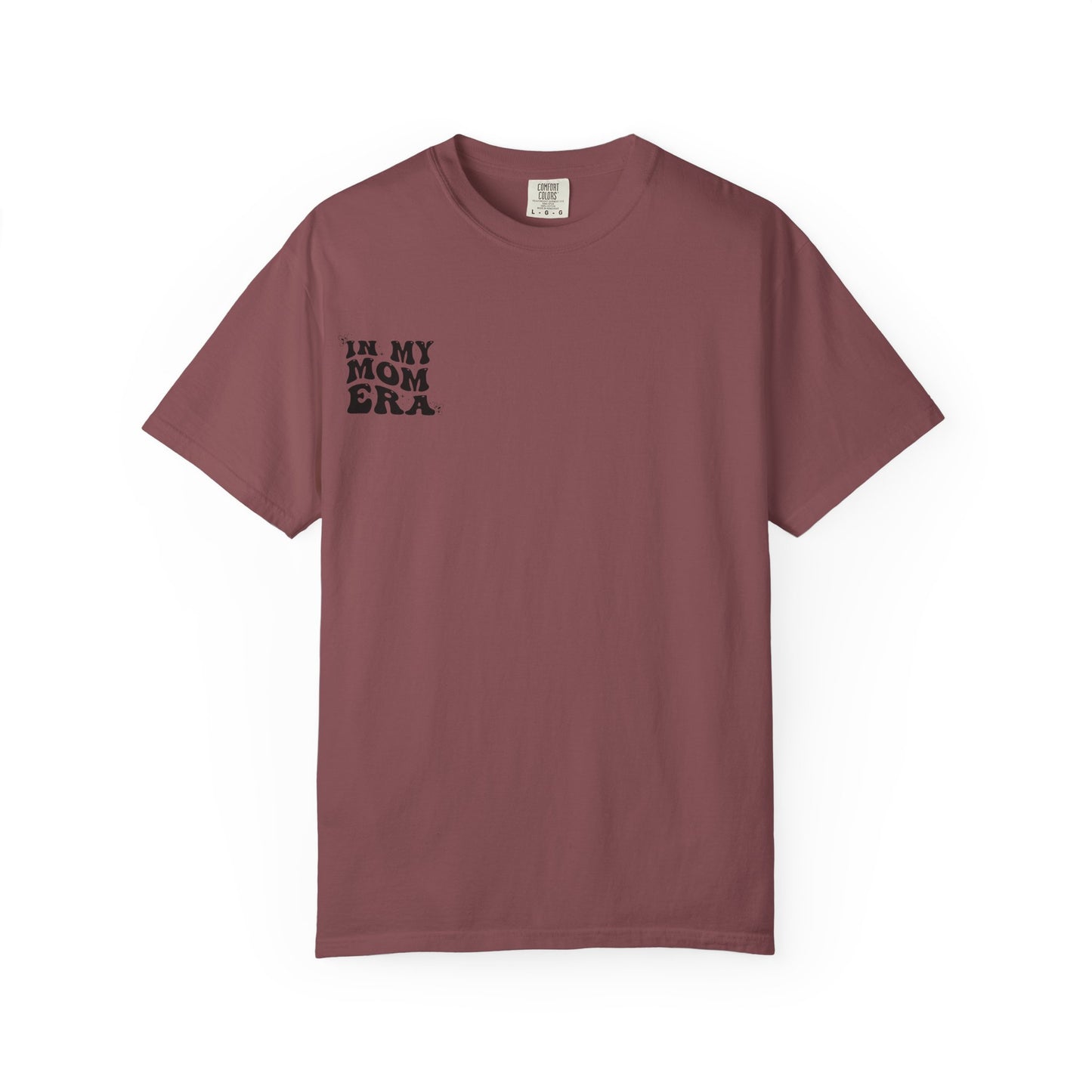 In My Mom Era T-Shirt