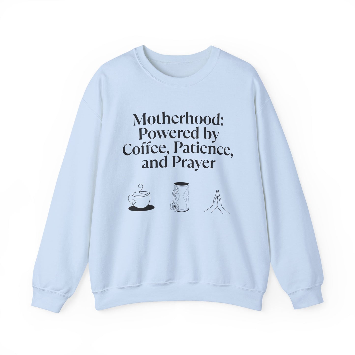 Cozy Mom Sweatshirt: Powered by Coffee, Patience & Prayer