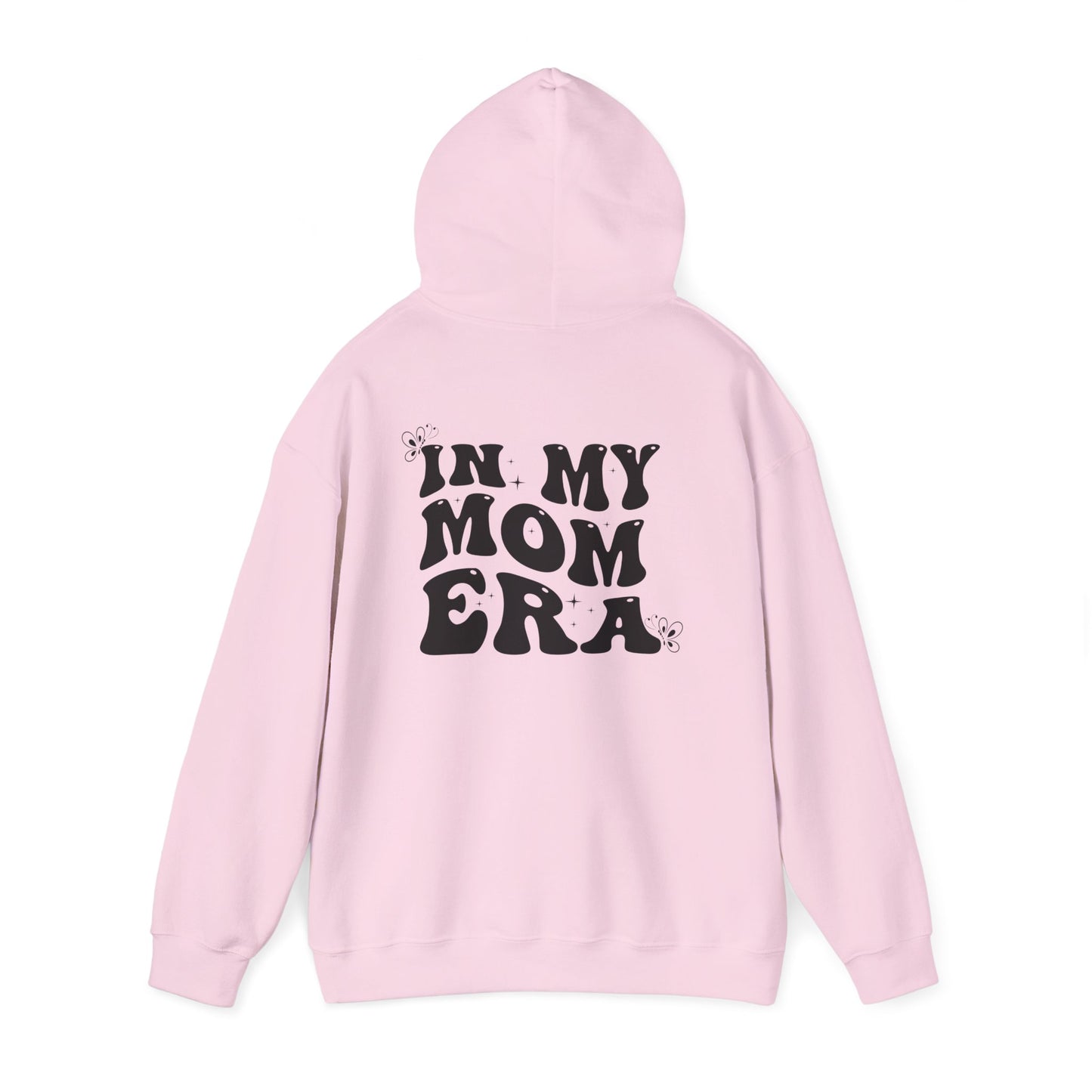 In My Mom Era Hooded Sweatshirt