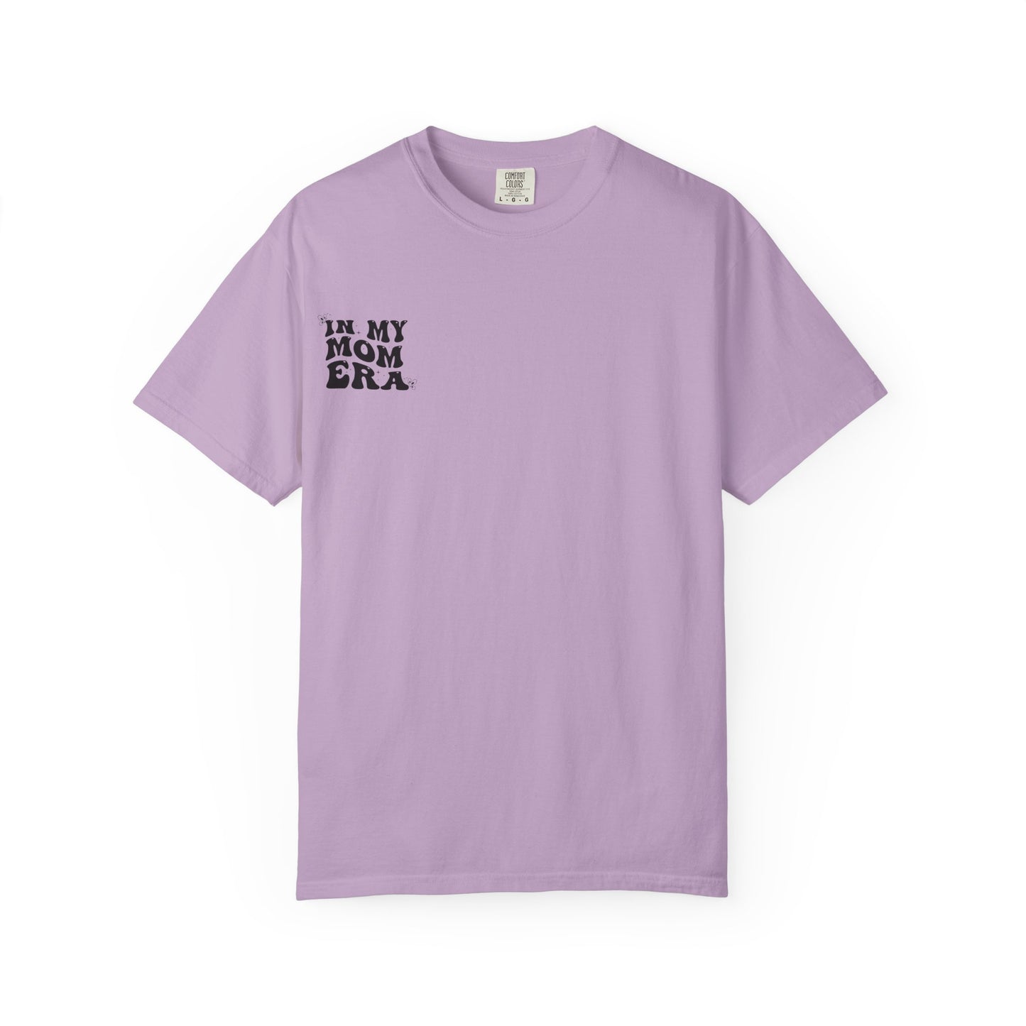 In My Mom Era T-Shirt