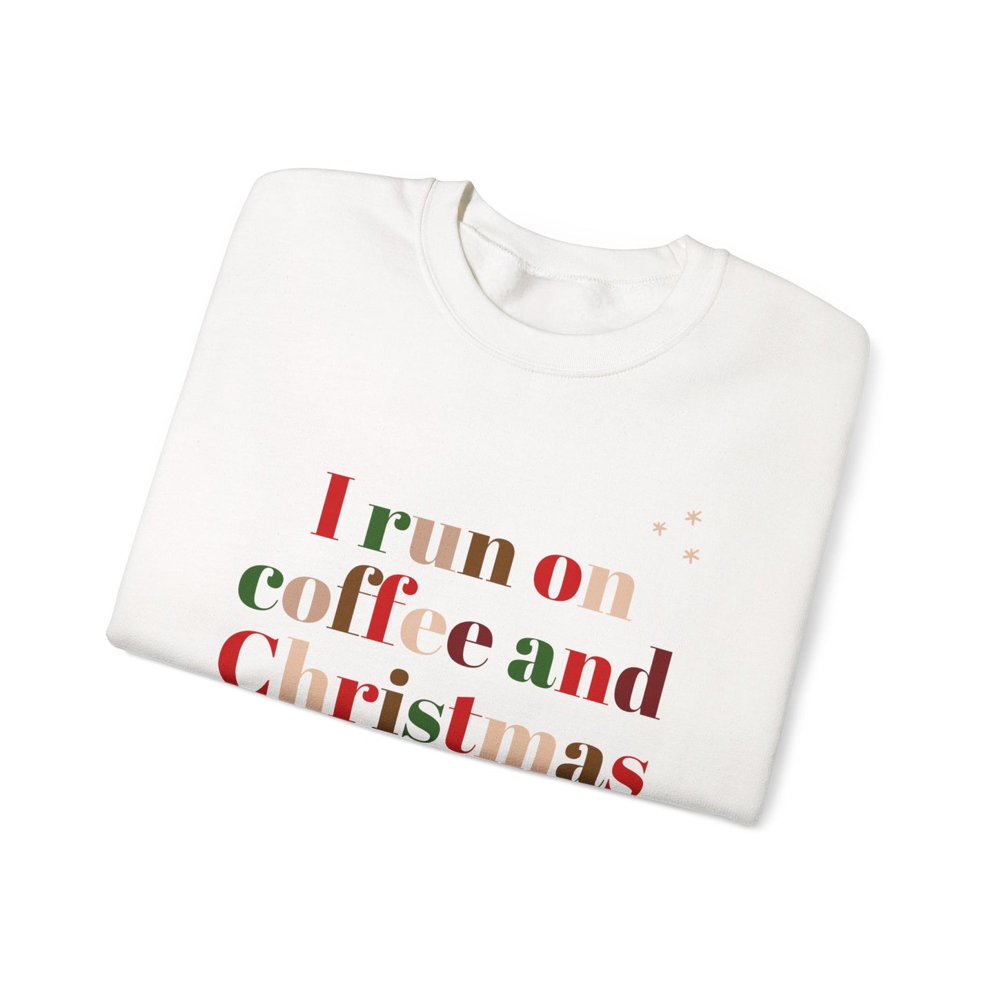 Christmas Coffee Sweatshirt - "I Run on Coffee and Christmas Cheer" Holiday Crewneck