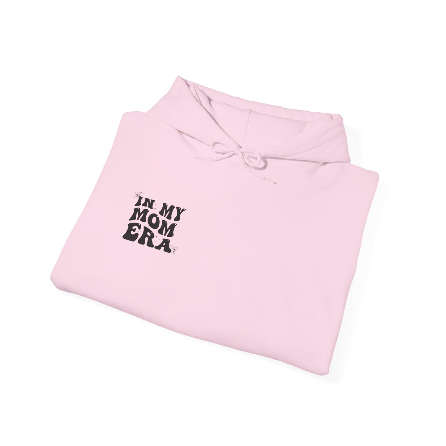 In My Mom Era Hooded Sweatshirt