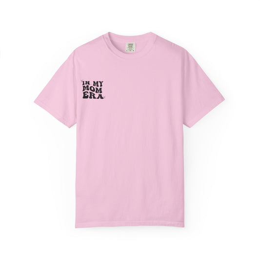 In My Mom Era T-Shirt