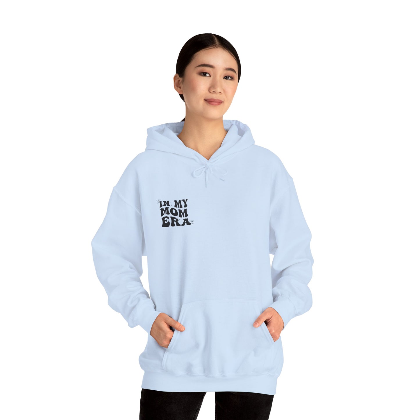 In My Mom Era Hooded Sweatshirt