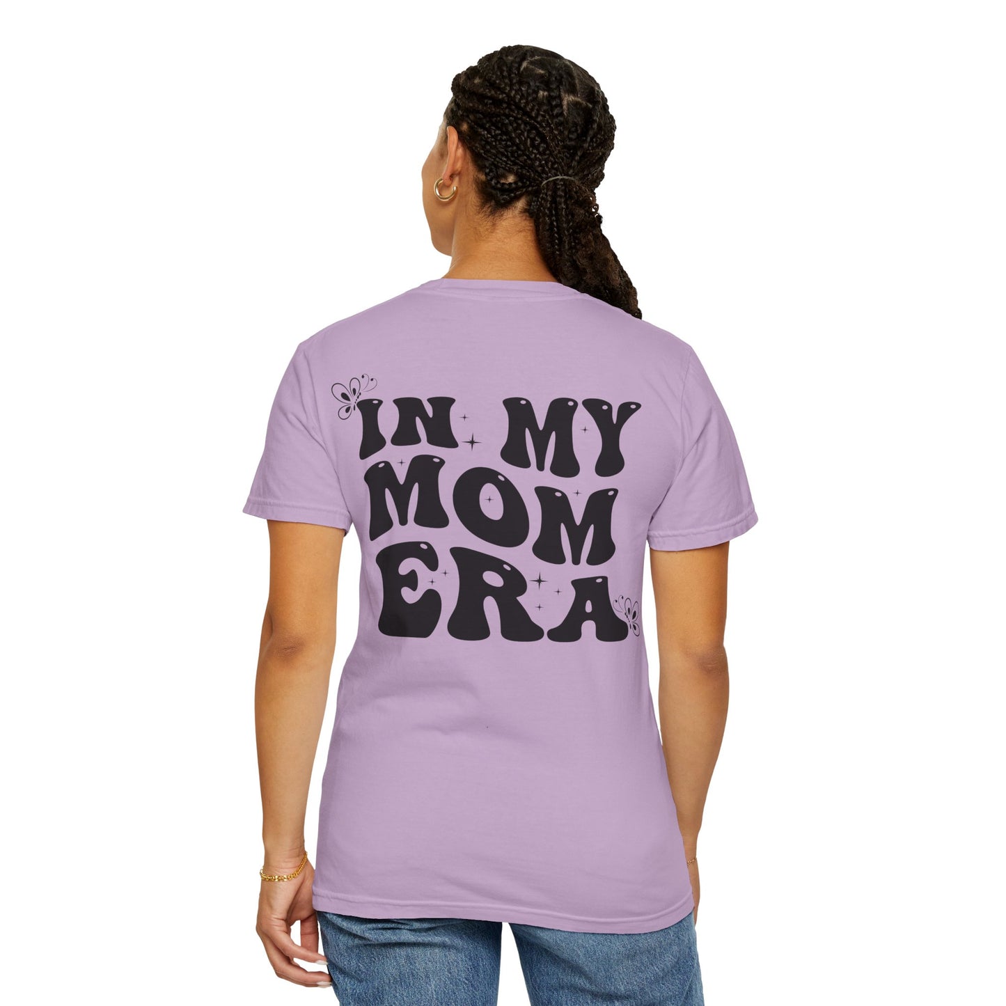 In My Mom Era T-Shirt