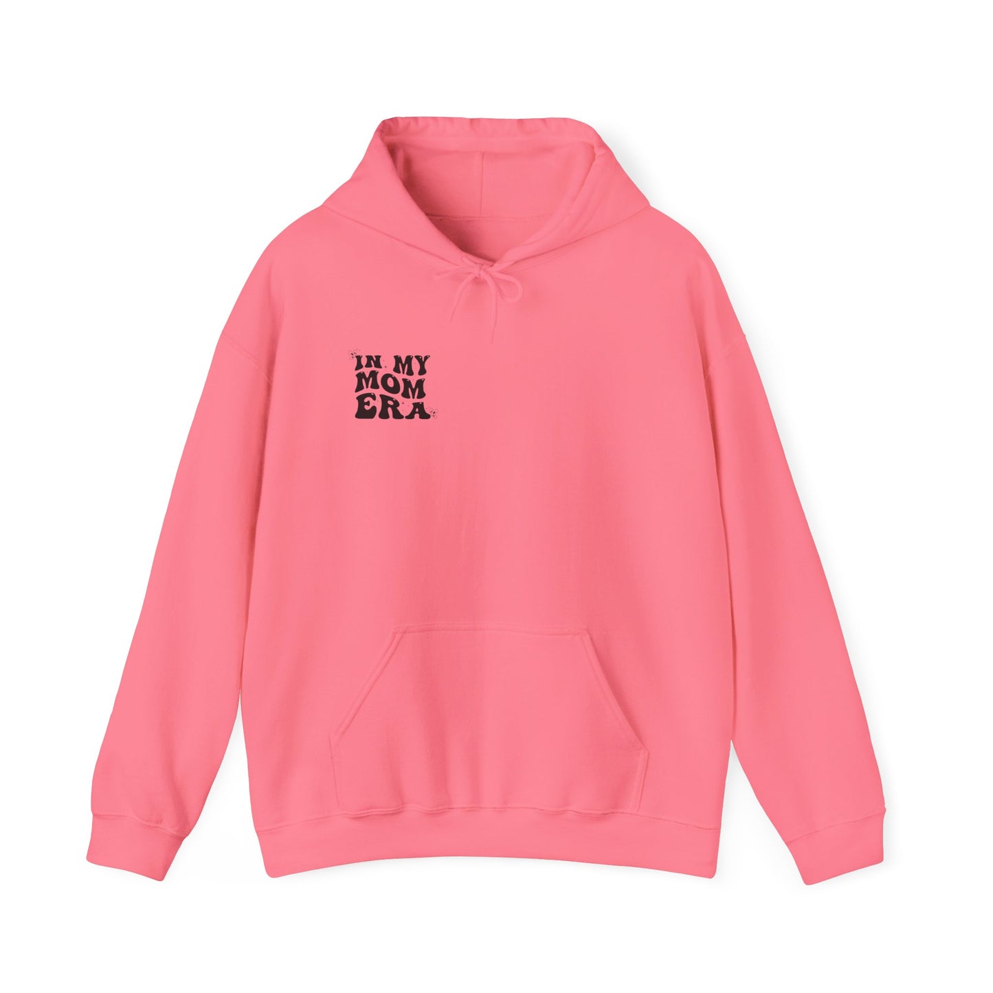In My Mom Era Hooded Sweatshirt
