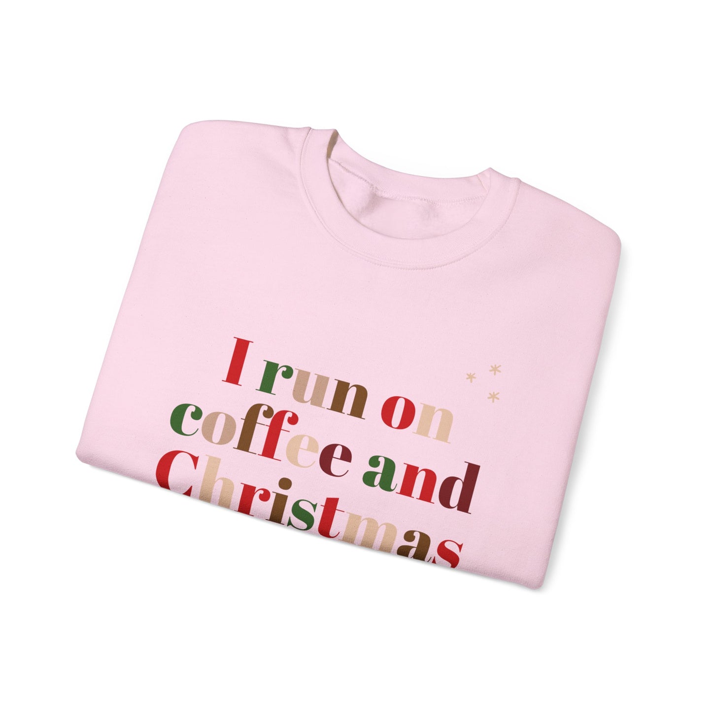 Christmas Coffee Sweatshirt - "I Run on Coffee and Christmas Cheer" Holiday Crewneck