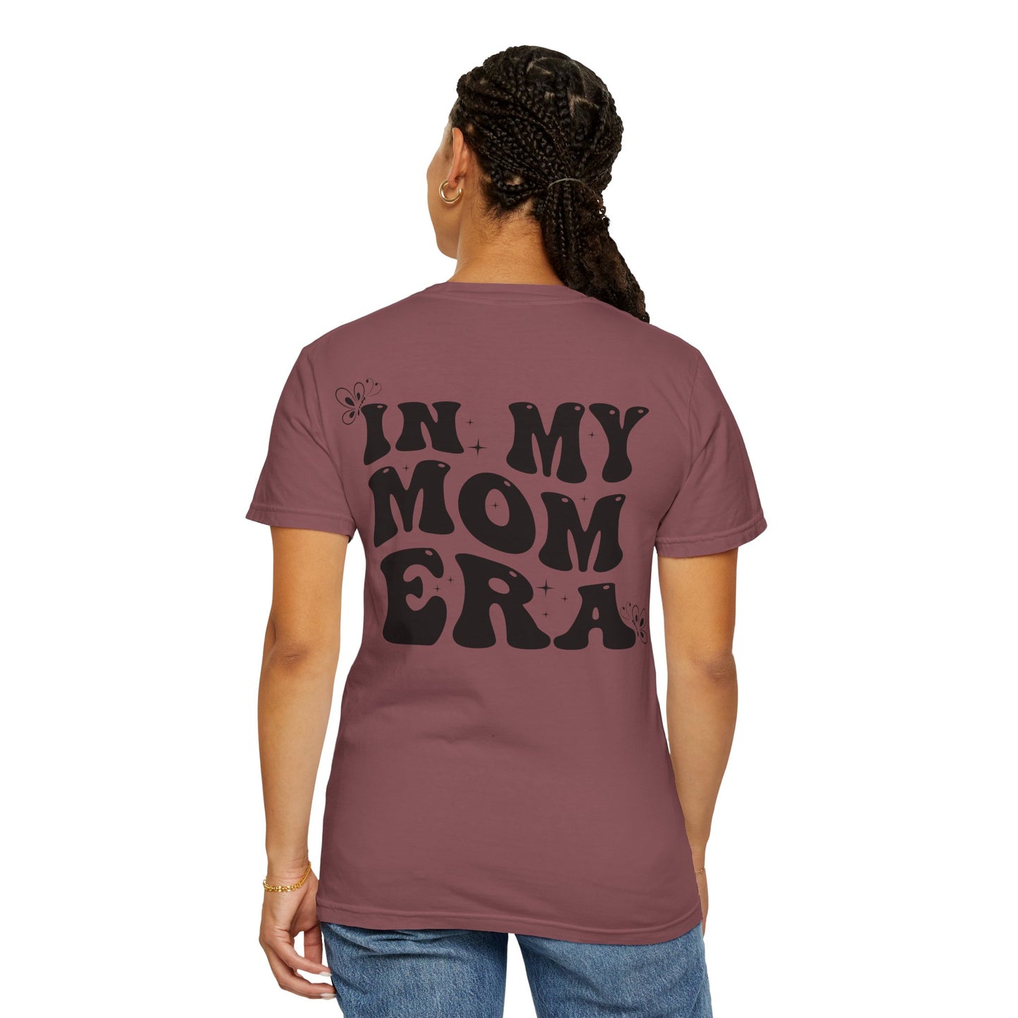 In My Mom Era T-Shirt