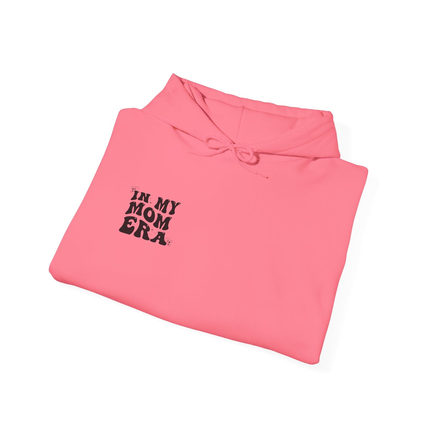 In My Mom Era Hooded Sweatshirt