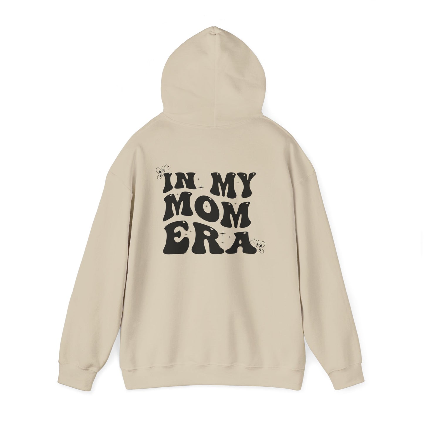In My Mom Era Hooded Sweatshirt
