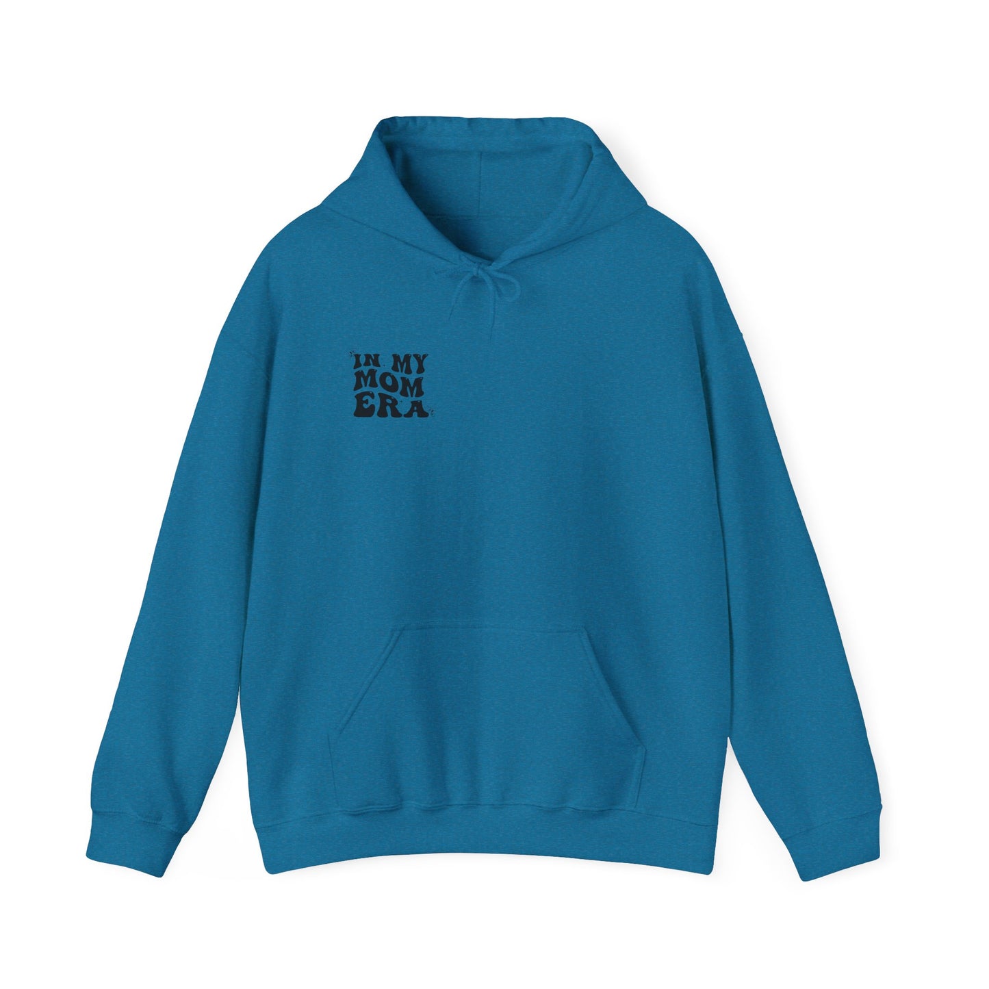 In My Mom Era Hooded Sweatshirt