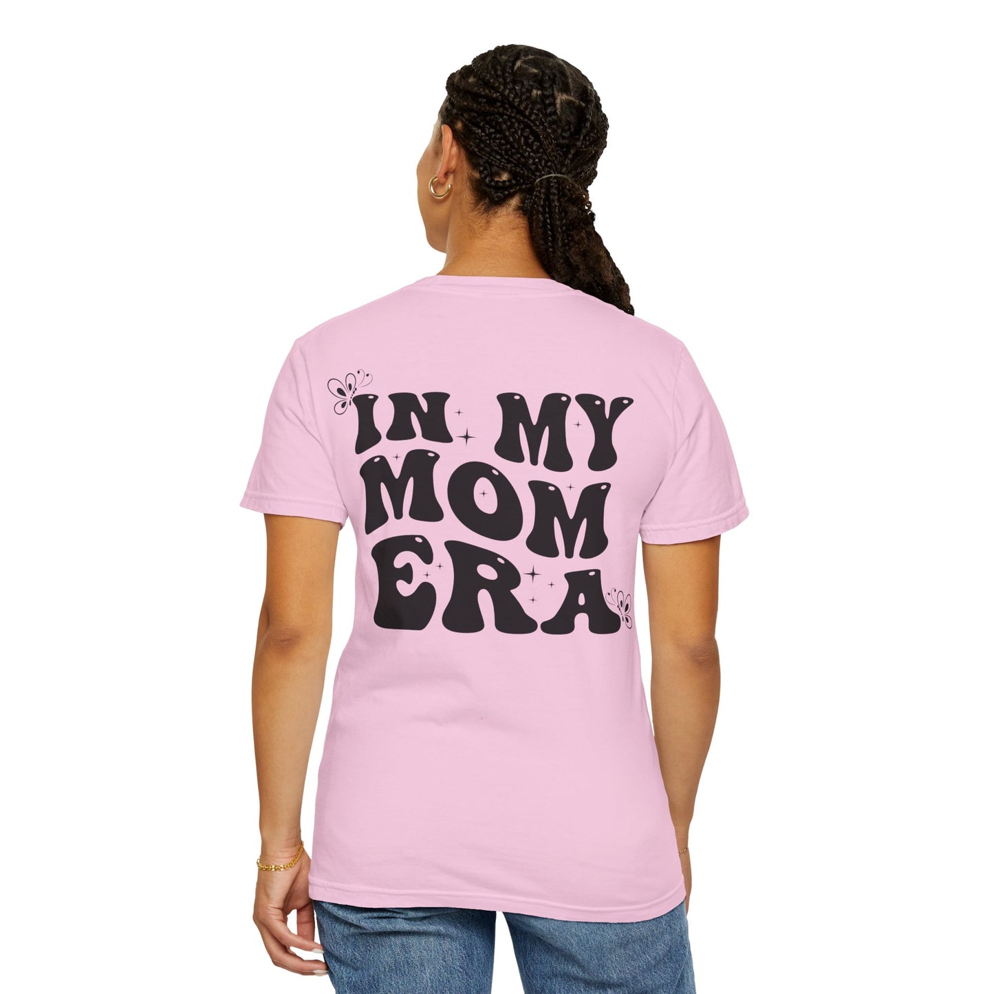 In My Mom Era T-Shirt