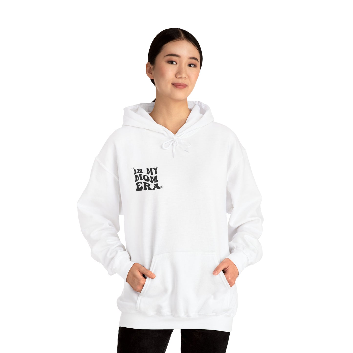 In My Mom Era Hooded Sweatshirt