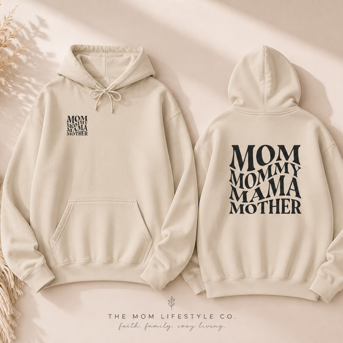 Mom Themed Hoodie