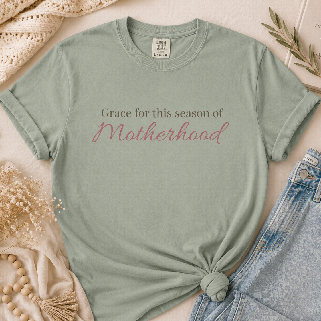 Grace for this season of Motherhood Comfort Tee