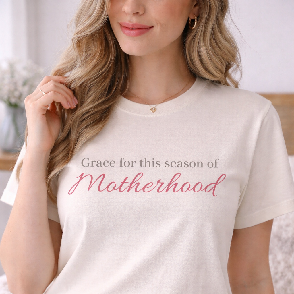 Grace for this season of Motherhood Comfort Tee