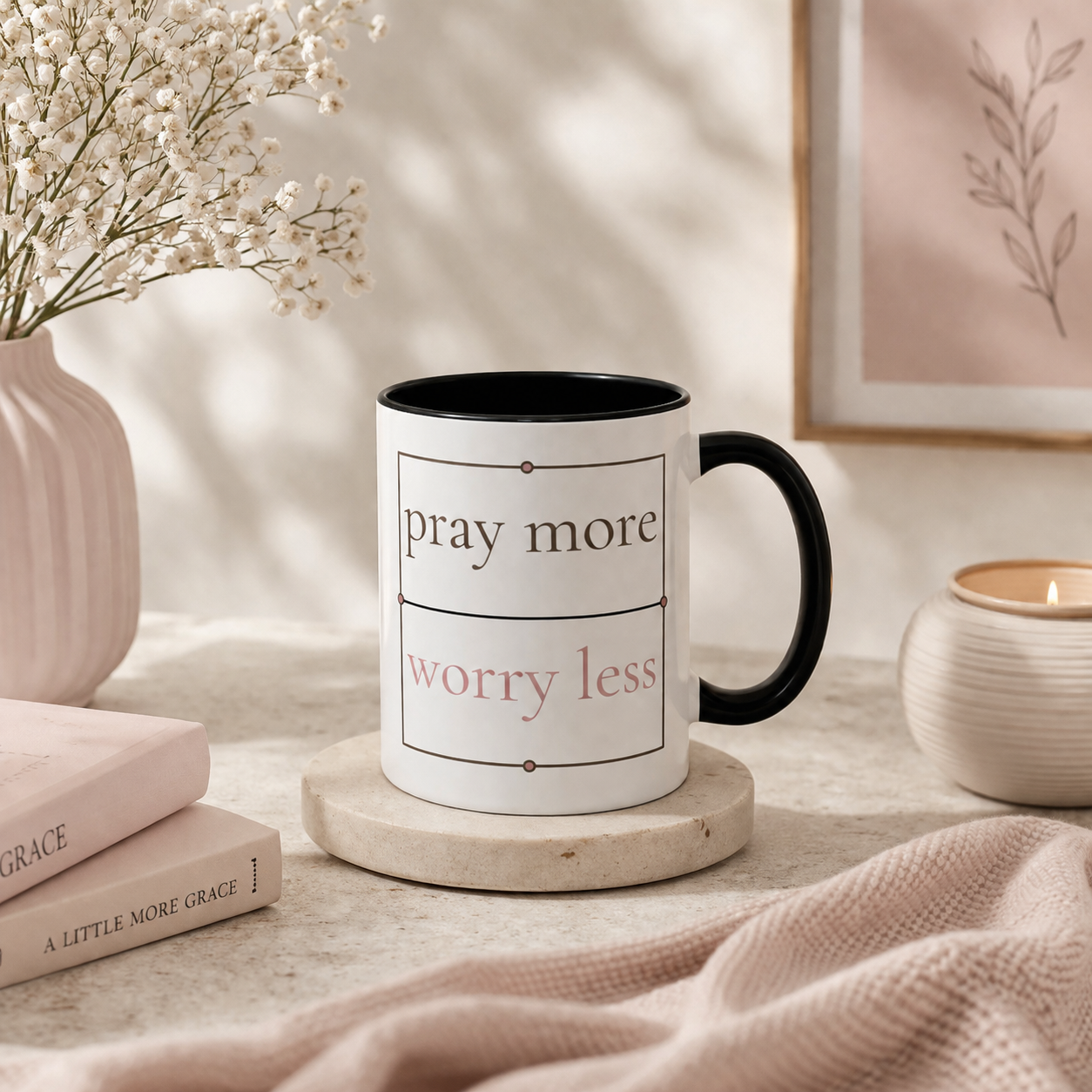 Pray More Worry Less Coffee Mug